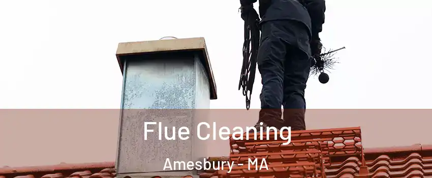  Flue Cleaning Amesbury - MA