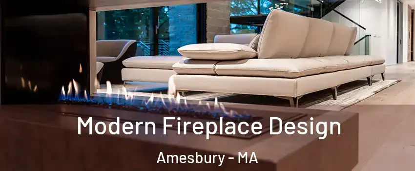  Modern Fireplace Design Amesbury - MA